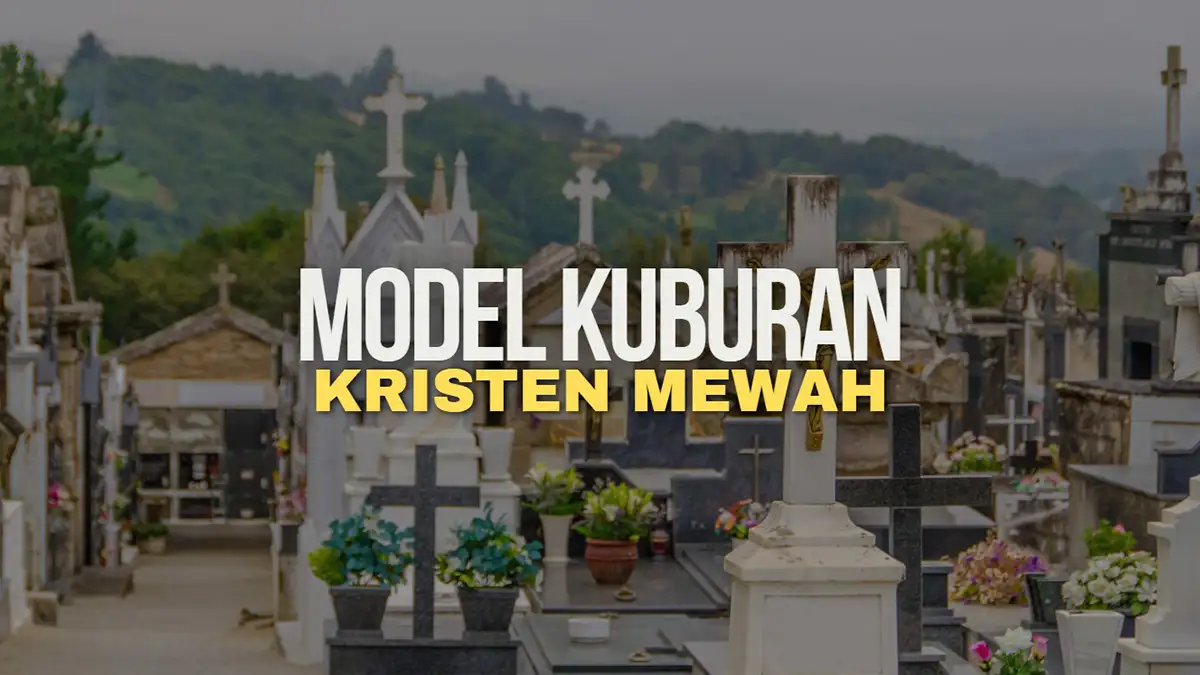 Model Kuburan Kristen Mewah