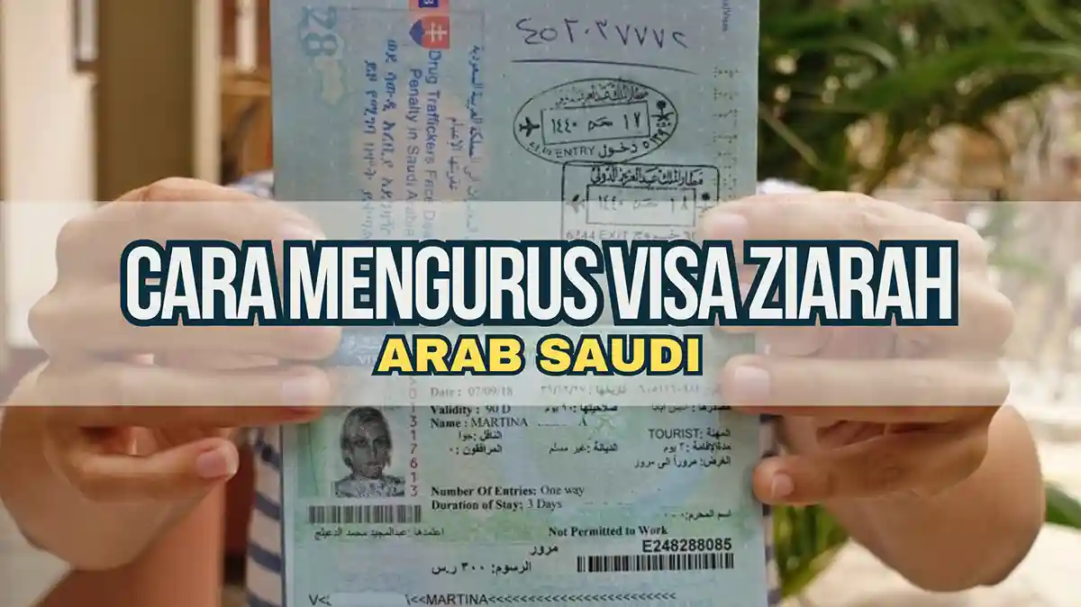 Cara Mengurus Visa Ziarah ke Arab Saudi Terbaru