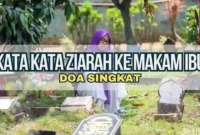 Kata Kata Ziarah ke Makam Ibu, Doa Singkat