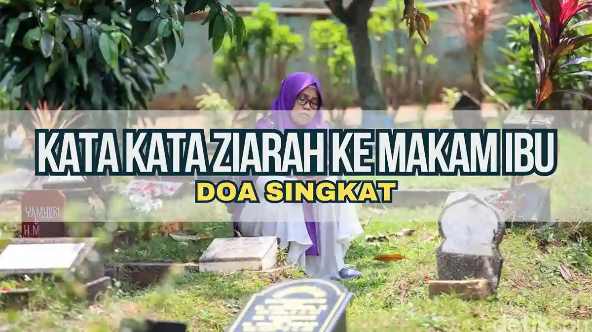 Kata Kata Ziarah ke Makam Ibu, Doa Singkat