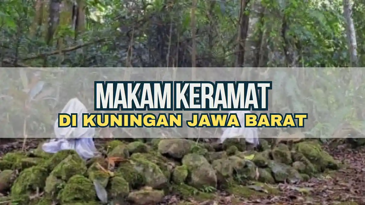 Makam Keramat di Kuningan Jawa Barat