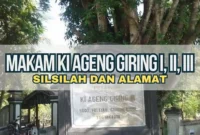 Makam Ki Ageng Giring I, II, III, Silsilah dan Alamat