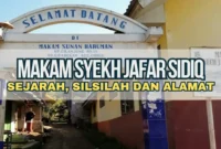 Makam Syekh Jafar Sidiq, Sejarah, Silsilah dan Alamat