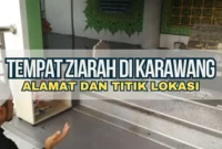 Tempat Ziarah di Karawang, Alamat dan Titik Lokasi