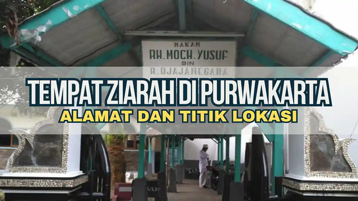 Tempat Ziarah di Purwakarta, Alamat dan Titik Lokasi